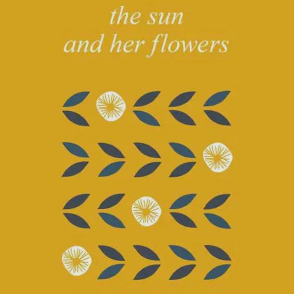 Sun and Her Flowers By Rupi Kaur - Hardcover